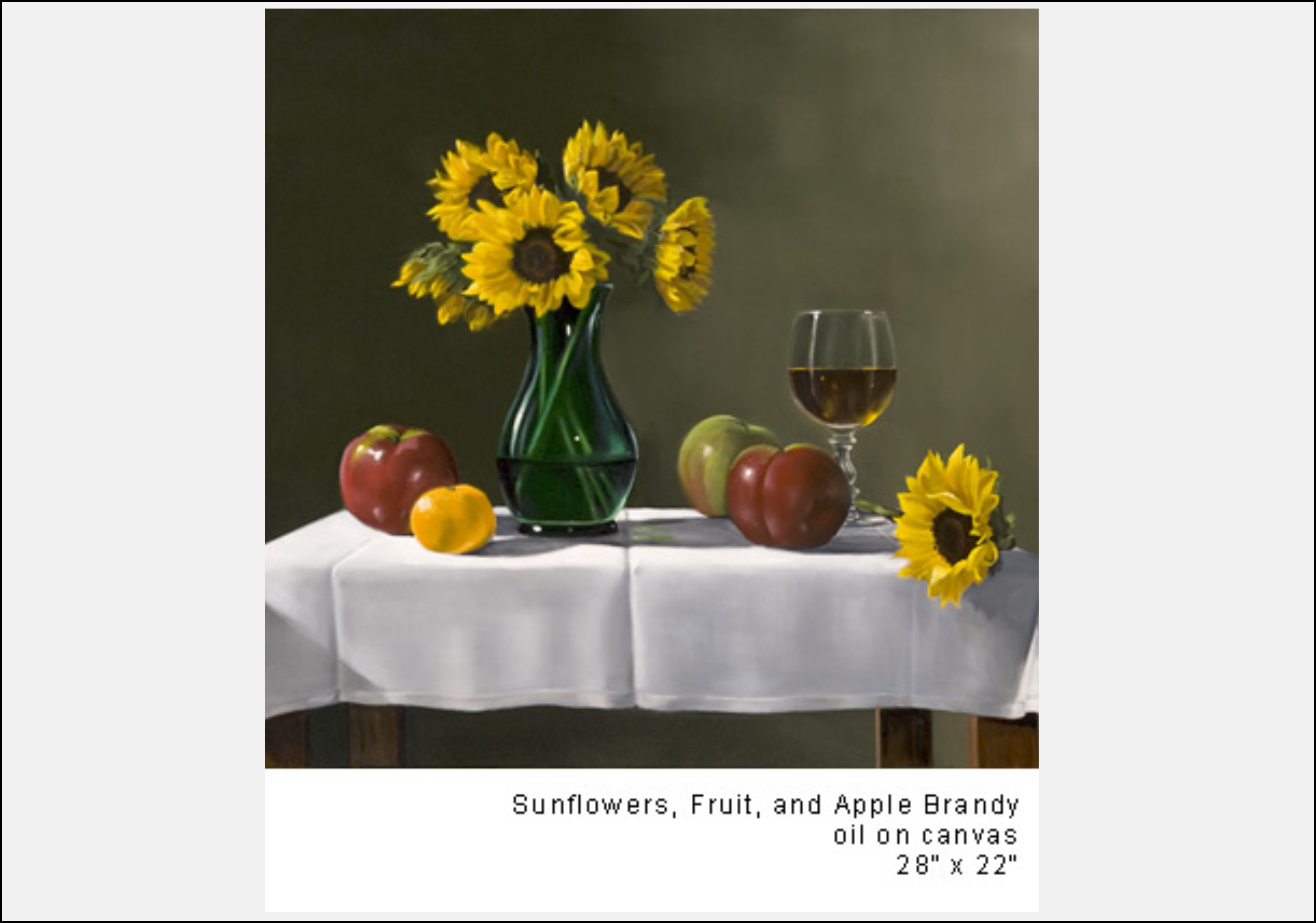 Sunflowers, Fruit, and Apple Brandy